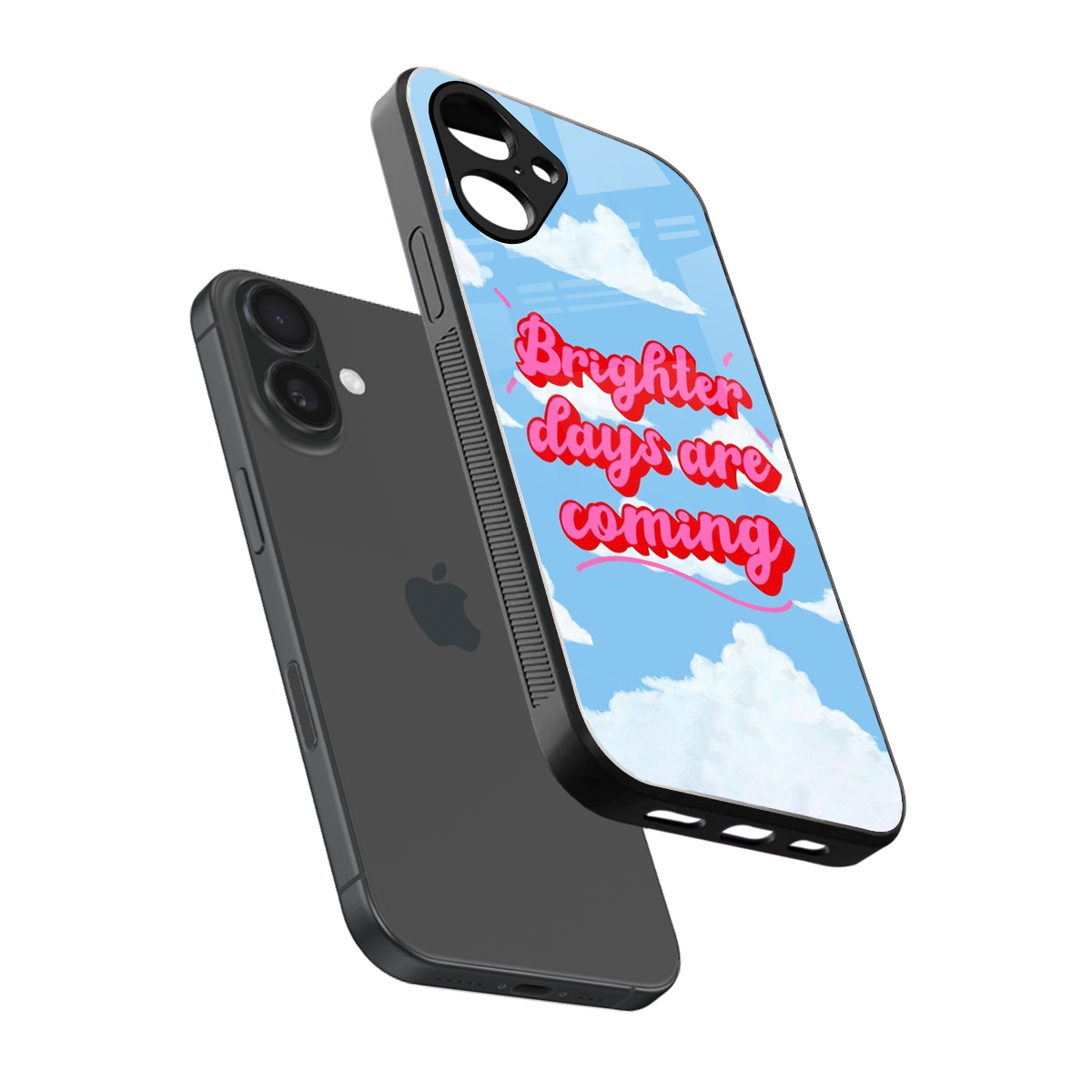 Brighter Days Are Coming Phone Case for Iphone 16 | Glass Case