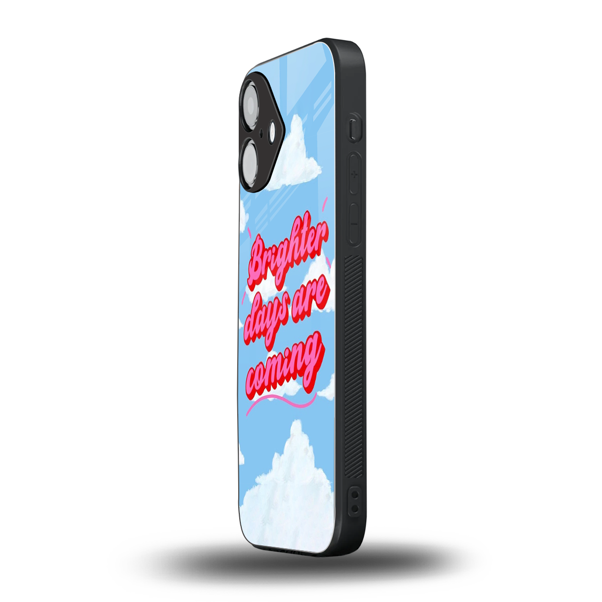 Brighter Days Are Coming Phone Case for Iphone 16 | Glass Case