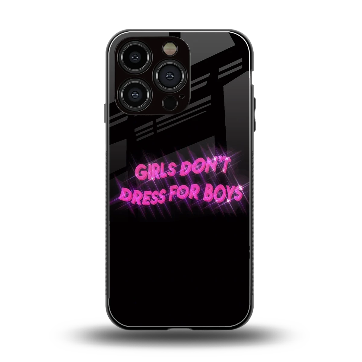 Girls Don't Dress For Boys back phone cover | glass case for iphone 16 pro