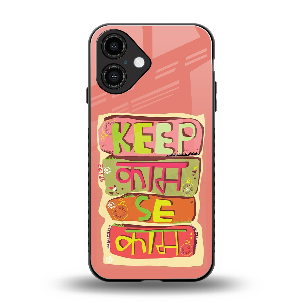Kaam Se Kaam Phone Case for Iphone 16 | Glass Case