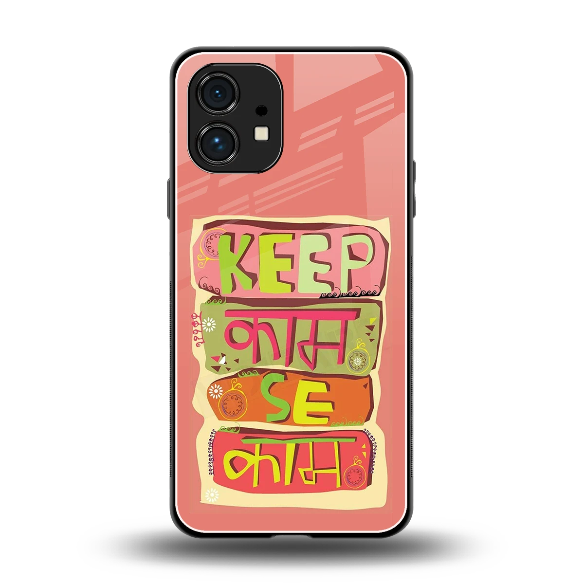 Kaam Se Kaam back phone cover | glass case for nothing phone 1