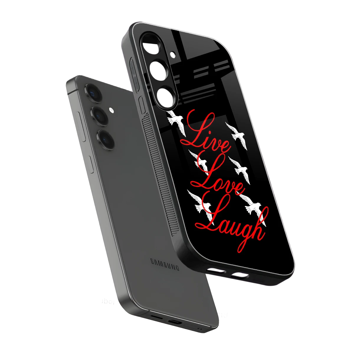 Live Love Laugh sleek samsung galaxy s24 cover with tempered glass back and TPU edges
