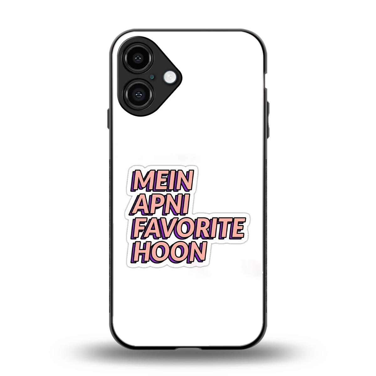 Mein Apni Fevorite Hoon back phone cover | glass case for iphone 16 plus