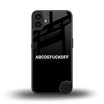ABCDEFUCKOFF Black back phone cover | glass case for cmf nothing phone 1