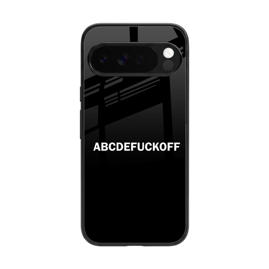 ABCDEFUCKOFF Black back phone cover | glass case for google pixel 10 pro xl