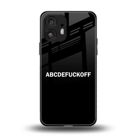 ABCDEFUCKOFF Black back phone cover | glass case for nothing phone 2