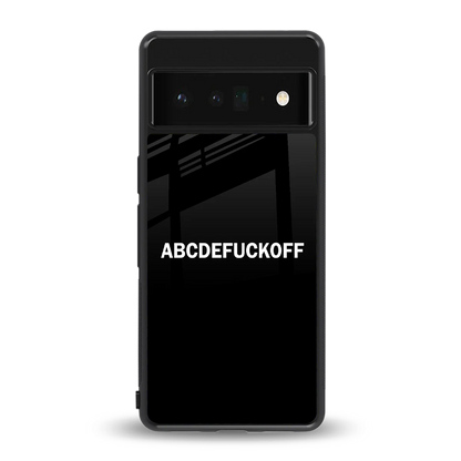 ABCDEFUCKOFF Black back phone cover | glass case for google pixel 6 pro