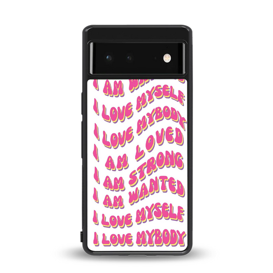 Affirmation back phone cover | glass case for google pixel 6a