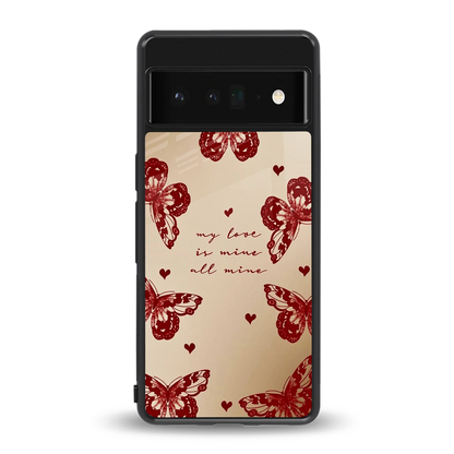 All Mine back phone cover | glass case for google pixel 6 pro