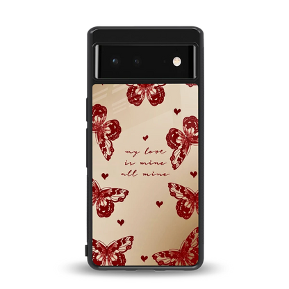 All Mine back phone cover | glass case for google pixel 6