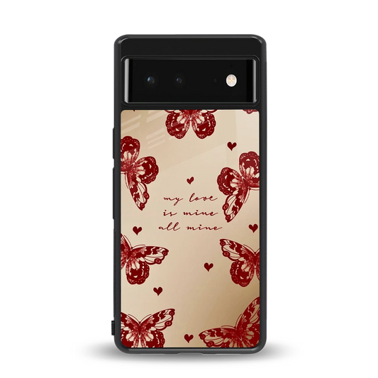 All Mine back phone cover | glass case for google pixel 6