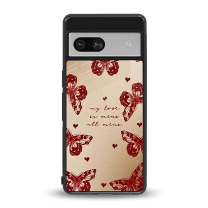 All Mine back phone cover | glass case for google pixel 7a