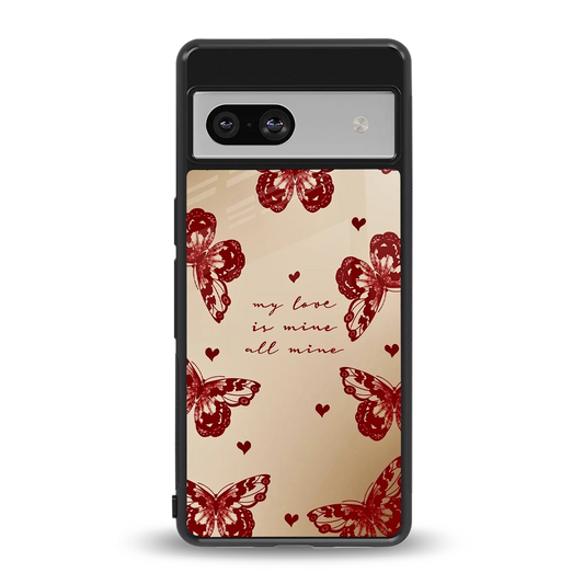 All Mine back phone cover | glass case for google pixel 7a