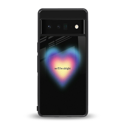 Alright Always back phone cover | glass case for google pixel 6 pro