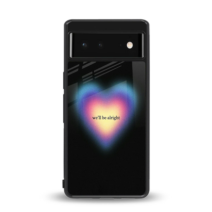 Alright Always back phone cover | glass case for google pixel 6a
