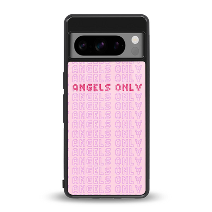 Angels Only back phone cover | glass case for google pixel 8 pro