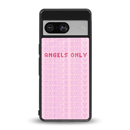 Angels Only back phone cover | glass case for google pixel 8