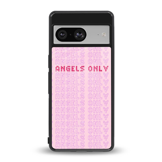 Angels Only back phone cover | glass case for google pixel 8