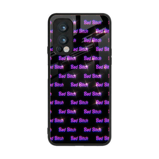 Bad Bitch back phone cover | glass case for oneplus nord 2