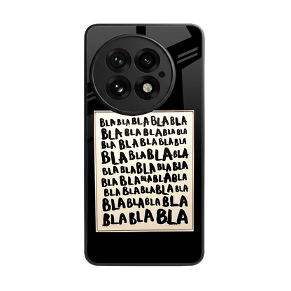 Bla Bla back phone cover | glass case for oneplus 13