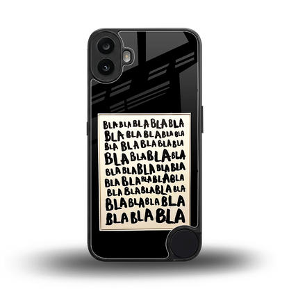 Bla Bla back phone cover | glass case for cmf nothing phone 1