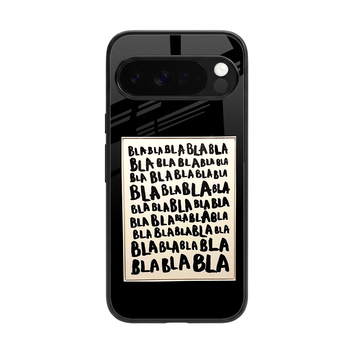 Bla Bla back phone cover | glass case for google pixel 10 pro xl