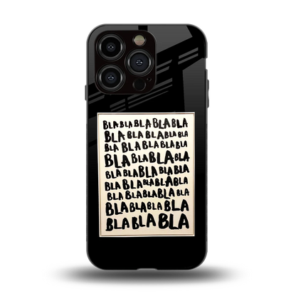 Bla Bla back phone cover | glass case for iphone 15 pro