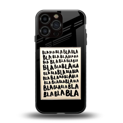 Bla Bla back phone cover | glass case for iphone 16 pro max