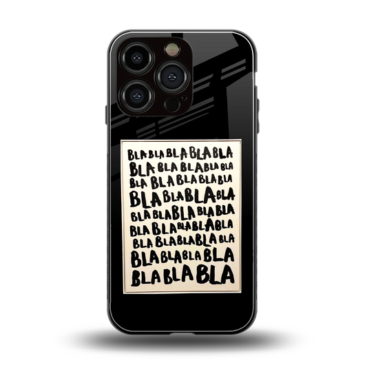 Bla Bla back phone cover | glass case for iphone 16 pro