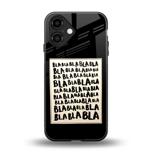 Bla Bla back phone cover | glass case for iphone 16