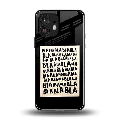 Bla Bla back phone cover | glass case for nothing phone 2