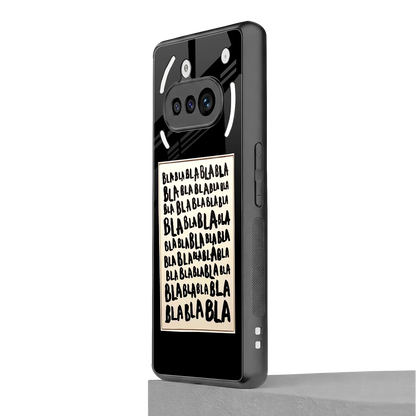 Bla Bla nothing phone 3a mobile cover | shockproof glass phone case
