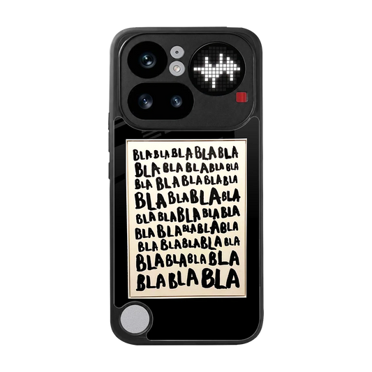 Bla Bla back phone cover | glass case for nothing phone 4a pro