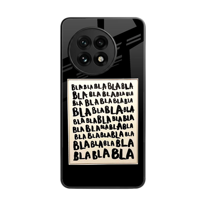 Bla Bla back phone cover | glass case for oneplus 13r