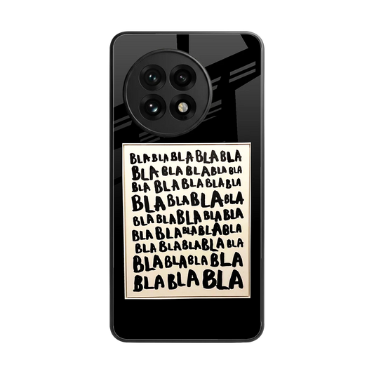 Bla Bla back phone cover | glass case for oneplus 13r