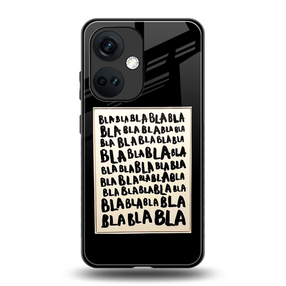 Bla Bla back phone cover | glass case for oneplus nord ce 3