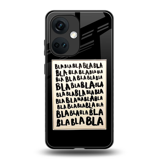 Bla Bla back phone cover | glass case for oneplus nord ce 3