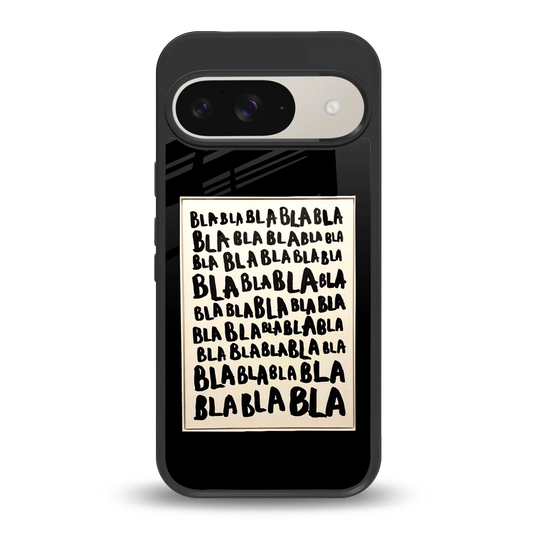 Bla Bla back phone cover | glass case for google pixel 9