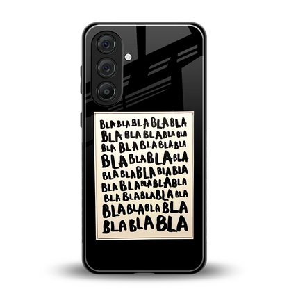 Bla Bla back phone cover | glass case for samsung galaxy m35 5g