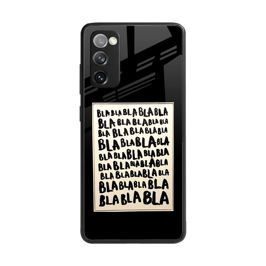 Bla Bla back phone cover | glass case for samsung galaxy s20 fe