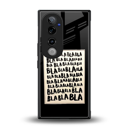 Bla Bla back phone cover | glass case for vivo v40 pro