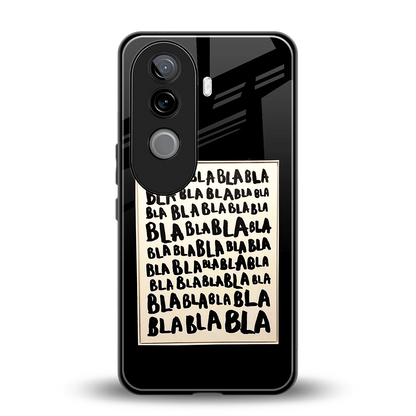 Bla Bla back phone cover | glass case for vivo v40e