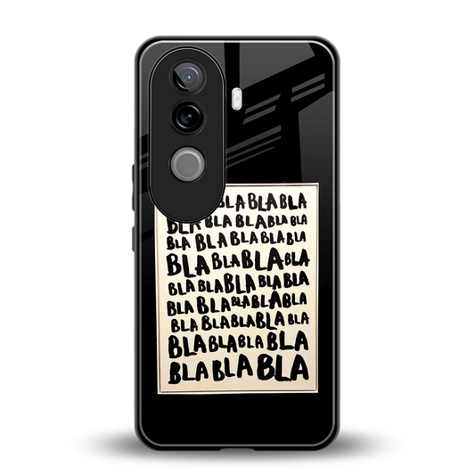 Bla Bla back phone cover | glass case for vivo v40e