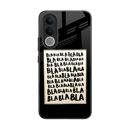 Bla Bla back phone cover | glass case for vivo v70 fe
