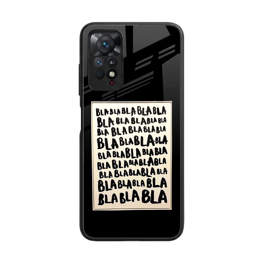 Bla Bla back phone cover | glass case for redmi note 11 pro