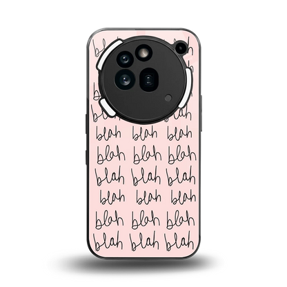 Blah Blah Blah back phone cover | glass case for nothing phone 3a pro