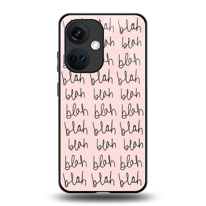 Blah Blah Blah back phone cover | glass case for oneplus nord ce 3