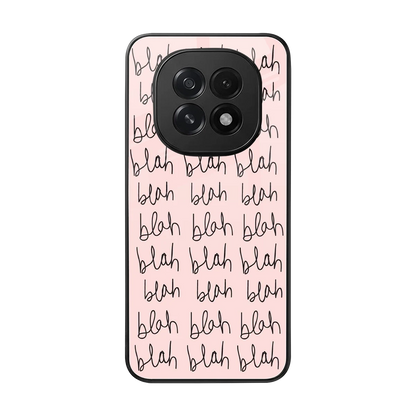 Blah Blah Blah back phone cover | glass case for oppo f29 5g
