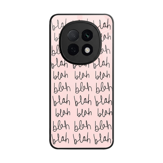 Blah Blah Blah back phone cover | glass case for oppo f29 pro 5g