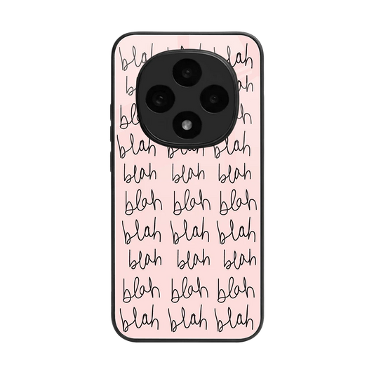 Blah Blah Blah back phone cover | glass case for oppo f31 pro 5g
